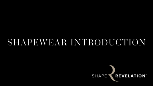 Shape Revelation® - Shapewear Introduction
