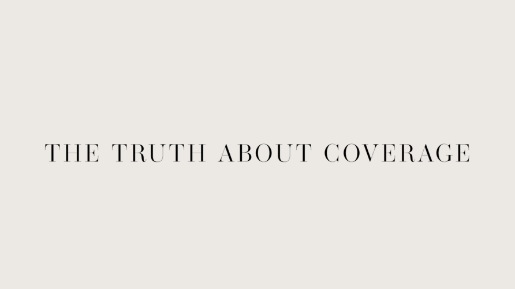 The Truth About Coverage - Intro